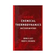 Chemical Thermodynamics: Basic Theory and Methods, 6th Edition