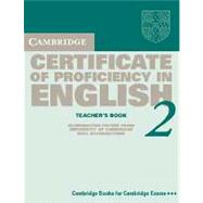 Cambridge Certificate of Proficiency in English 2 Teacher's Book: Examination papers from the University of Cambridge Local Examinations Syndicate