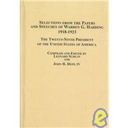 Selections from the Papers and Speeches of Warren G. Harding 1918-1923