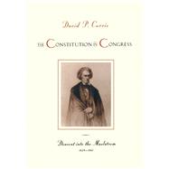The Constitution in Congress: Descent into the Maelstrom, 1829-1861