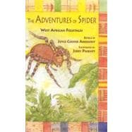 The Adventures of Spider West African Folktales