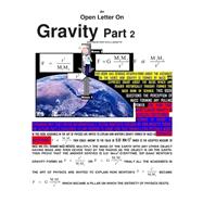 An Open Letter on Gravity