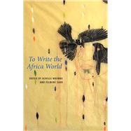 To Write the Africa World