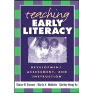 Teaching Early Literacy Development, Assessment, and Instruction