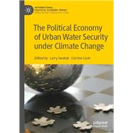 The Political Economy of Urban Water Security under Climate Change