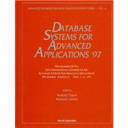 Database Systems for Advanced Applications '97: Proceedings of the 5th International Conference on Database Systems for Advanced Applications Melbourne, Australia April 1-4, 1997