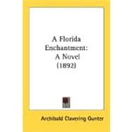 Florida Enchantment : A Novel (1892)