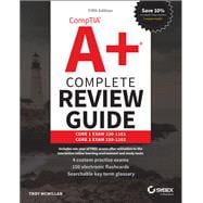 CompTIA A+ Complete Review Guide Core 1 Exam 220-1101 and Core 2 Exam 220-1102