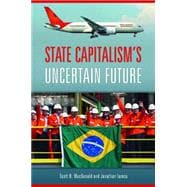 State Capitalism's Uncertain Future