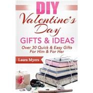 Diy Valentine's Day Gifts & Ideas