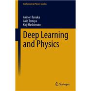 Deep Learning and Physics