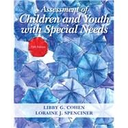 Assessment of Children and Youth with Special Needs, Loose-Leaf Version