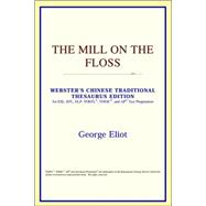 The Mill on the Floss: Webster's Chinese-traditional Thesaurus Edition