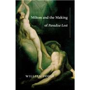 Milton and the Making of Paradise Lost
