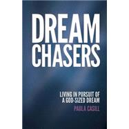 DREAM CHASERS (CASTLE WAY PUBL)