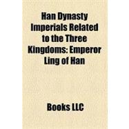 Han Dynasty Imperials Related to the Three Kingdoms : Emperor Ling of Han