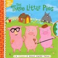 The Three Little Pigs A Wheel-y Silly Fairy Tale,9781442421073