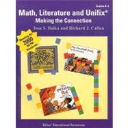 Math, Literature and Unifix, Grades K-3 : Making the Connection