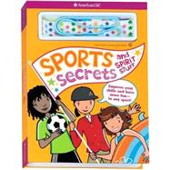 Sports Secrets and Spirit Stuff : Improve Your Skills and Have More Fun in Any Sport!