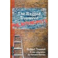 The Ragged Trousered Philanthropists