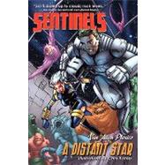 Sentinels: A Distant Star