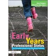 Early Years Professional Status: The Complete Guide to the Full Route Pathway