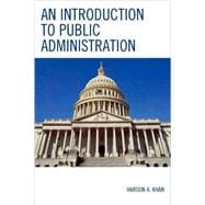An Introduction to Public Administration,9780761841074
