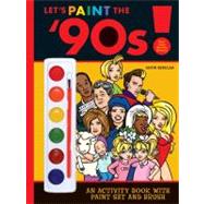 Let's Paint the '90s!