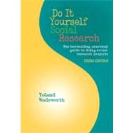 Do It Yourself Social Research, Third Edition