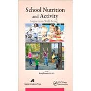 School Nutrition and Activity: Impacts on Well-Being