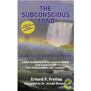 The Subconscious Mind A Source of Unlimited Power