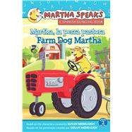 Martha, La Perra Pastora / Farm Dog Martha