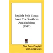 English Folk Songs From The Southern Appalachians