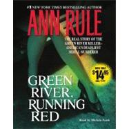 Green River, Running Red; The Real Story of the Green River Killer--Americas