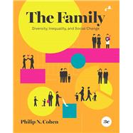 The Family Diversity, Inequality, and Social Change with eBook and InQuizitive