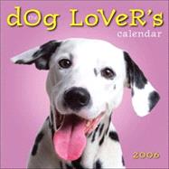 Dog Lovers 2006 Calendar