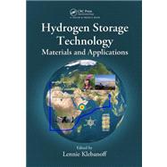 Hydrogen Storage Technology: Materials and Applications, 9781439841075