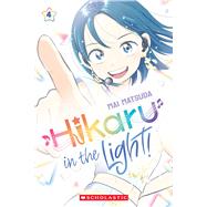 Hikaru in the Light! (Volume 4)