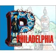 P Is for Philadelphia