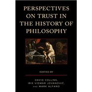 Perspectives on Trust in the History of Philosophy