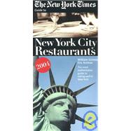 The New York Times Guide to New York City Restaurants 2004