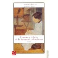 Cuentos Y Relatos De La Literatura Colombiana