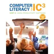 Computer Literacy for IC3 Unit 2 Using Productivity Software