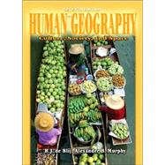 Human Geography: Culture, Society, and Space, 7th Edition
