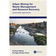 Urban Mining for Waste Management and Resource Recovery