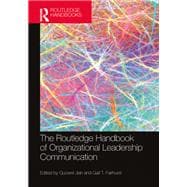 The Routledge Handbook of Organizational Leadership Communication