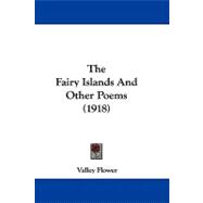 The Fairy Islands and Other Poems