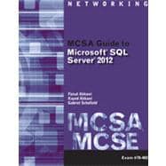 MCSA Guide to Microsoft SQL Server 2012 (Exam 70-462)