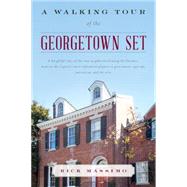 A Walking Tour of the Georgetown Set