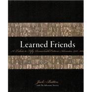 Learned Friends : A Tribute to Fifty Remarkable Ontario Advocates, 1950-2000